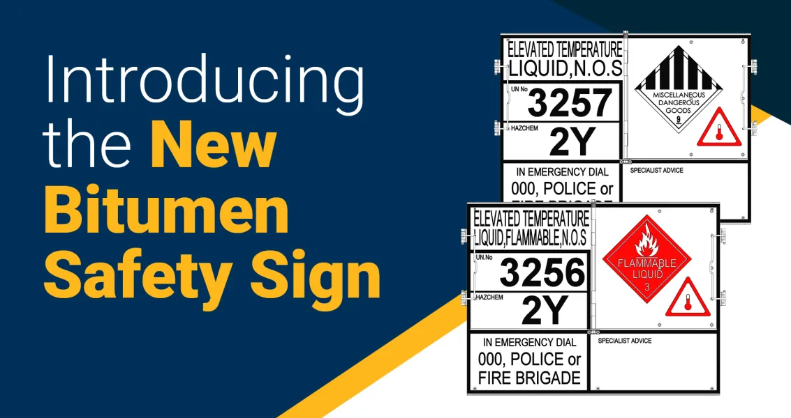 New Bitumen Safety Sign